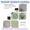 Tezhip Sanatı Kursu